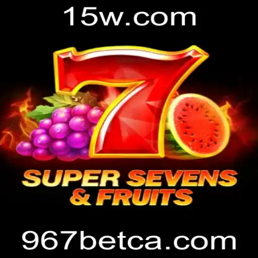 Descubra o Fascinante Mundo de 7SuperSevensFruits no 967bet