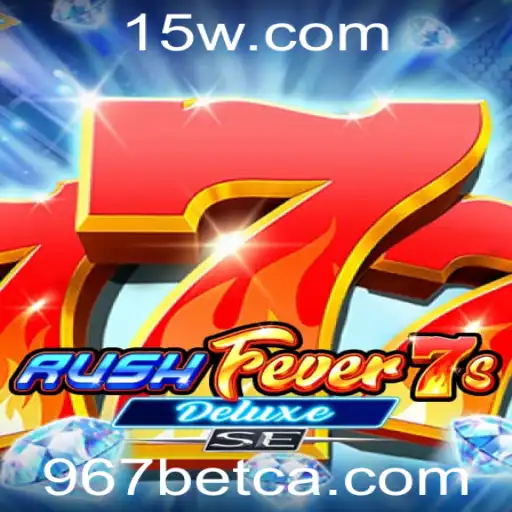 Explore o Mundo Empolgante de RushFever7sDeluxeSE na Plataforma 967bet